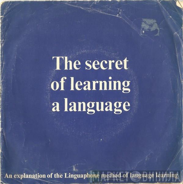  - The Secret Of Learning A Language