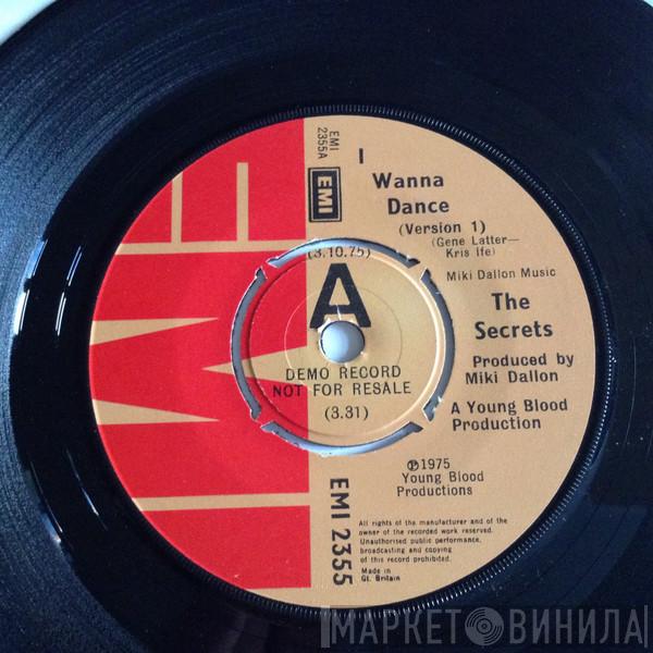 The Secrets  - I Wanna Dance