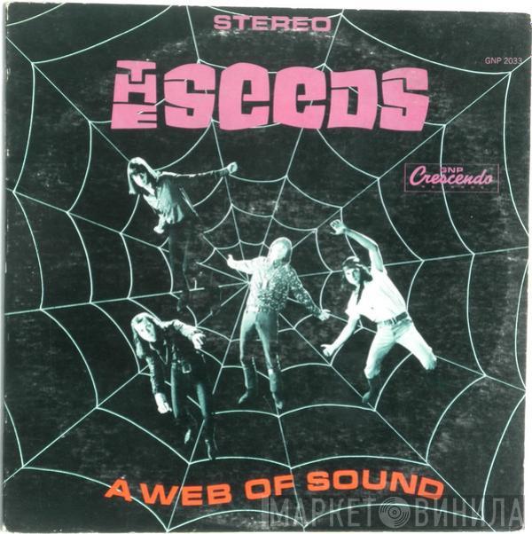  The Seeds  - A Web Of Sound