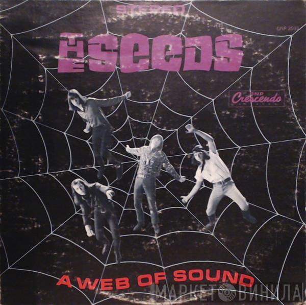  The Seeds  - A Web Of Sound