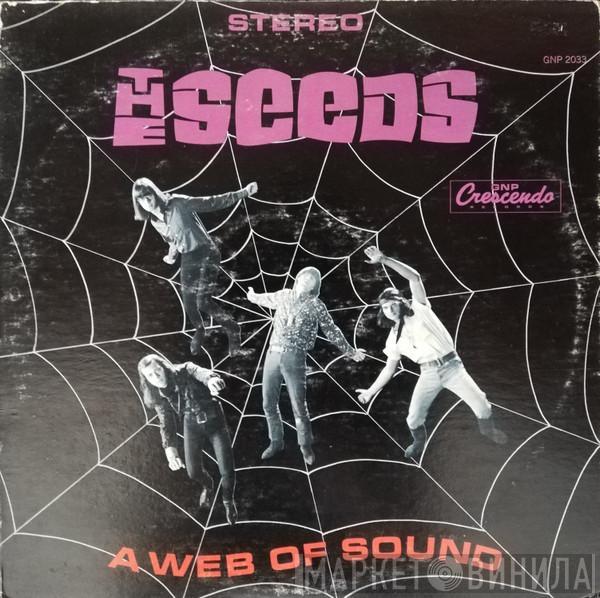  The Seeds  - A Web Of Sound