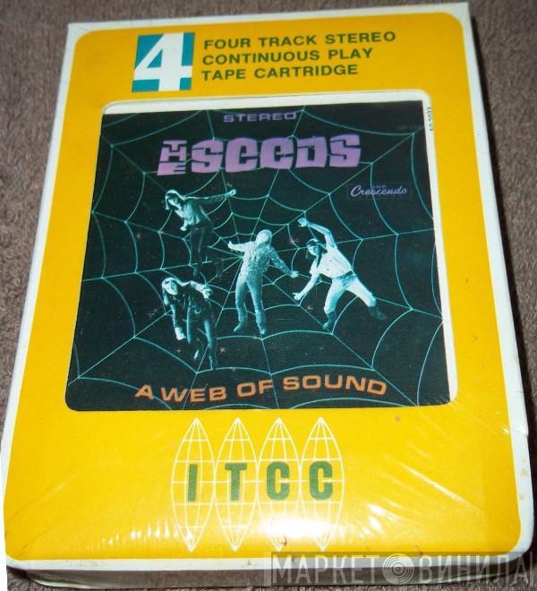  The Seeds  - A Web Of Sound