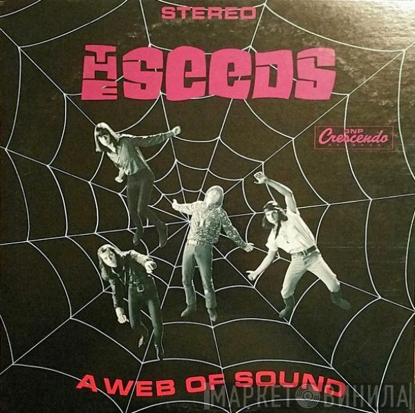 The Seeds  - A Web Of Sound