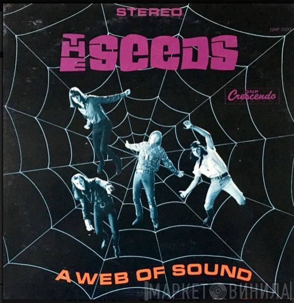  The Seeds  - A Web Of Sound