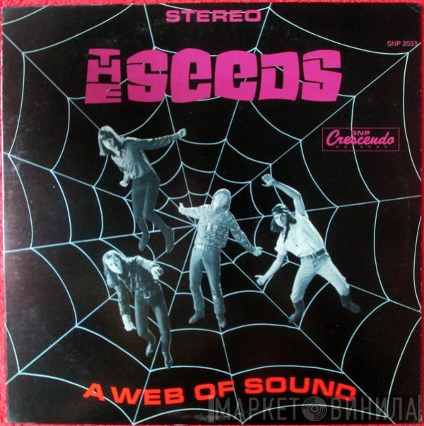  The Seeds  - A Web Of Sound