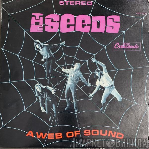  The Seeds  - A Web Of Sound