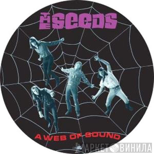  The Seeds  - A Web Of Sound