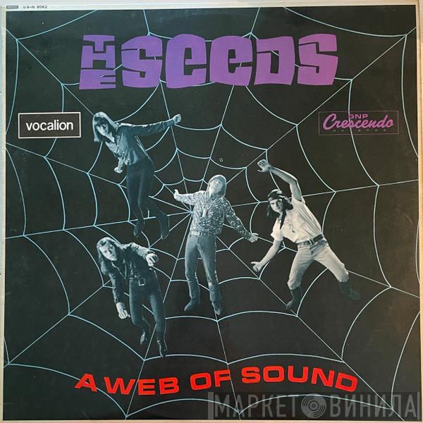  The Seeds  - A Web Of Sound