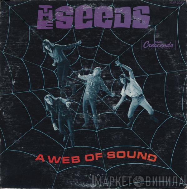  The Seeds  - A Web of Sound