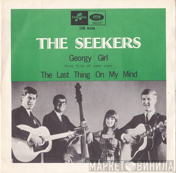  The Seekers  - Georgy Girl / The Last Thing On My Mind