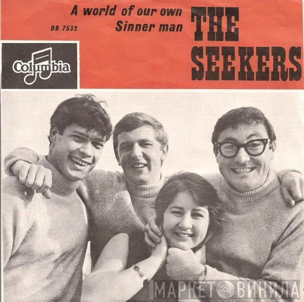  The Seekers  - A World Of Our Own
