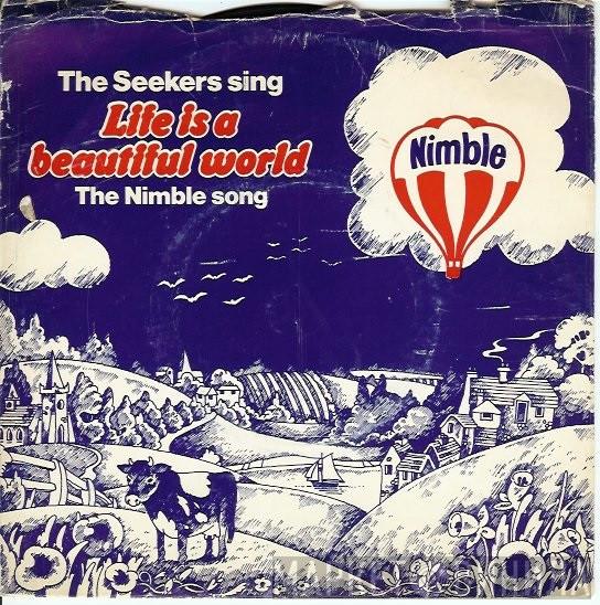 The Seekers - Life Is A Beautiful World (The Nimble Song)
