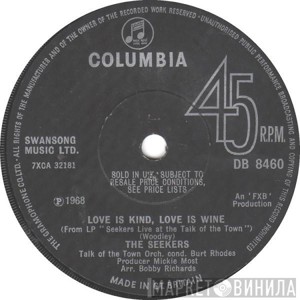 The Seekers - Love Is Kind, Love Is Wine