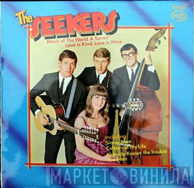 The Seekers - Music Of The World A Turnin' - Love Is Kind Love Is Wine