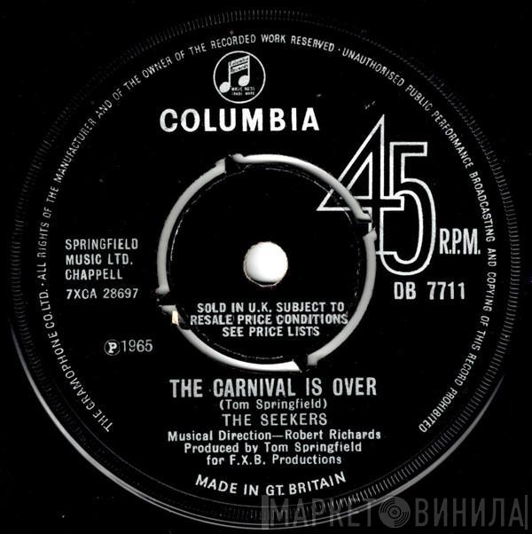  The Seekers  - The Carnival Is Over