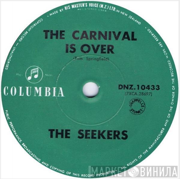  The Seekers  - The Carnival Is Over