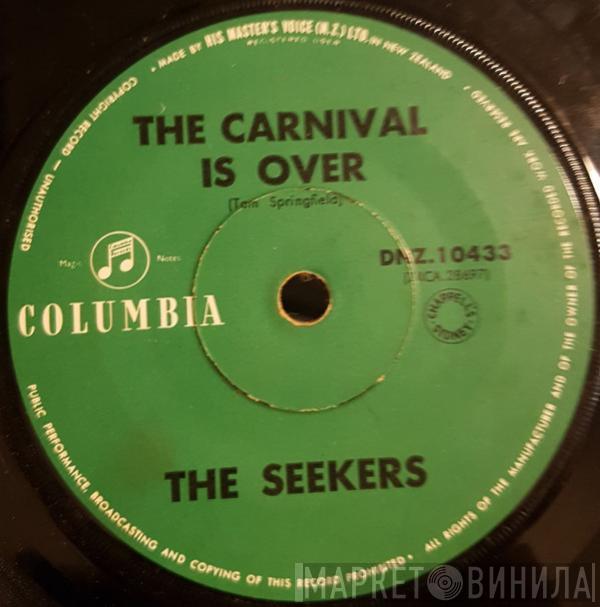  The Seekers  - The Carnival Is Over
