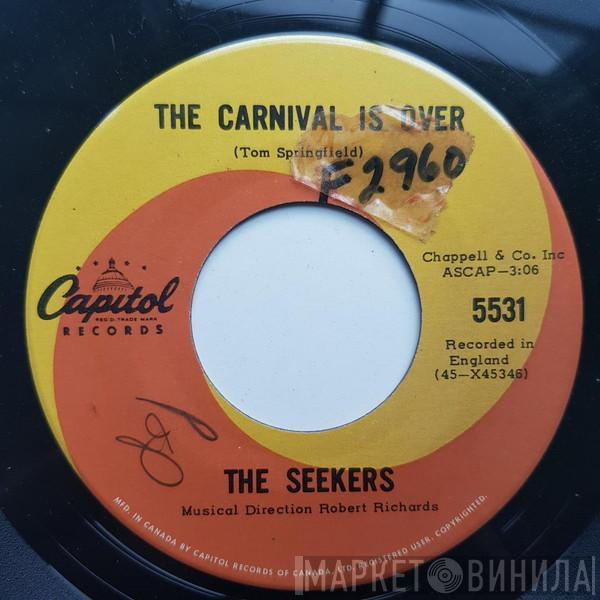  The Seekers  - The Carnival Is Over