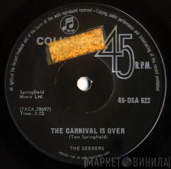  The Seekers  - The Carnival Is Over