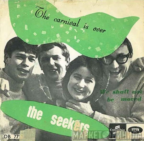  The Seekers  - The Carnival Is Over