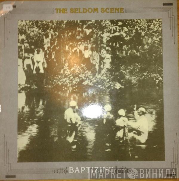 The Seldom Scene - Baptizing