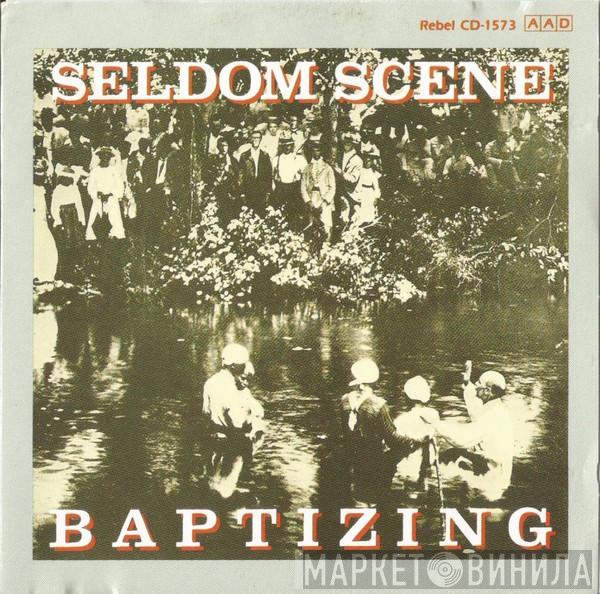  The Seldom Scene  - Baptizing