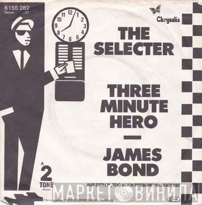  The Selecter  - Three Minute Hero / James Bond