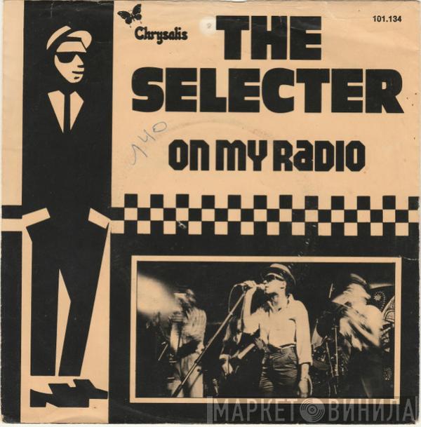  The Selecter  - On My Radio