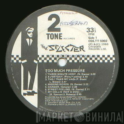  The Selecter  - Too Much Pressure