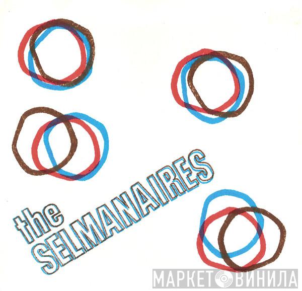 The Selmanaires - The Selmanaires