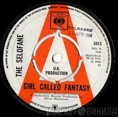 The Selofane - Girl Called Fantasy