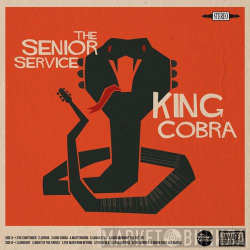 The Senior Service - King Cobra