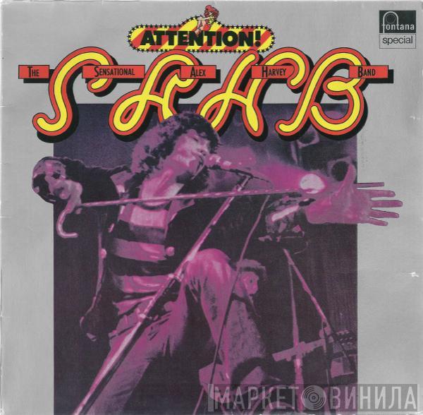  The Sensational Alex Harvey Band  - Attention!