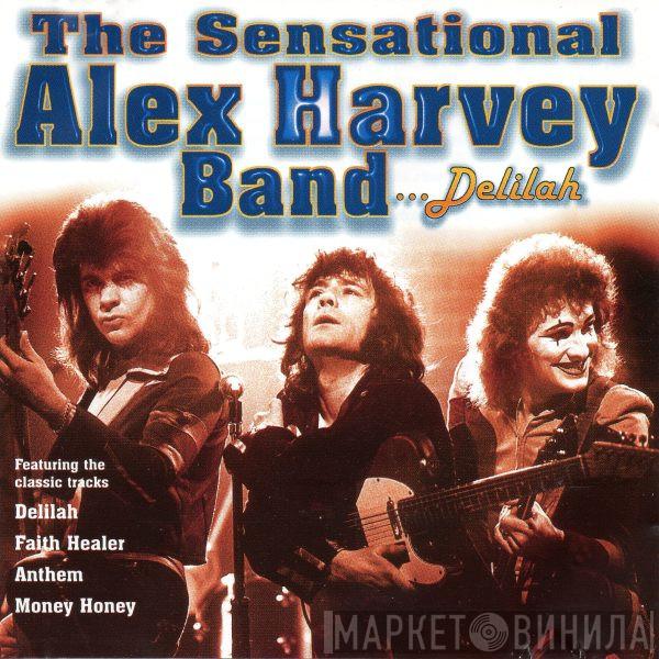 The Sensational Alex Harvey Band - Delilah