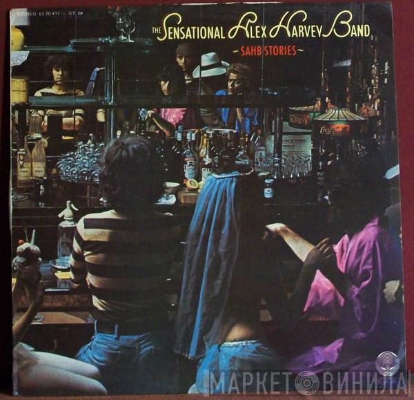 The Sensational Alex Harvey Band - SAHB Stories