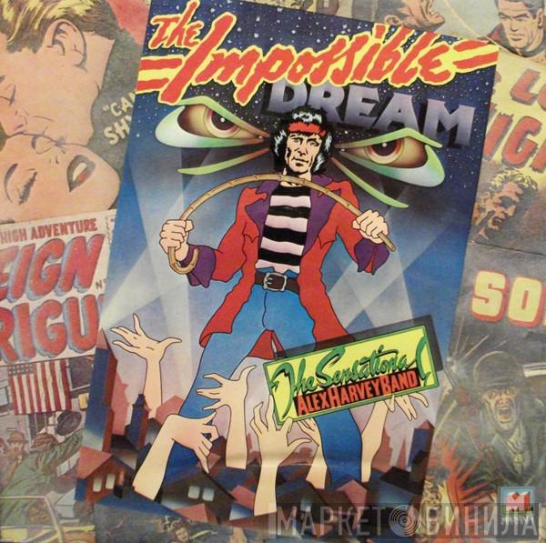The Sensational Alex Harvey Band - The Impossible Dream