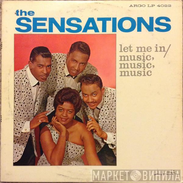  The Sensations   - Let Me In / Music, Music, Music