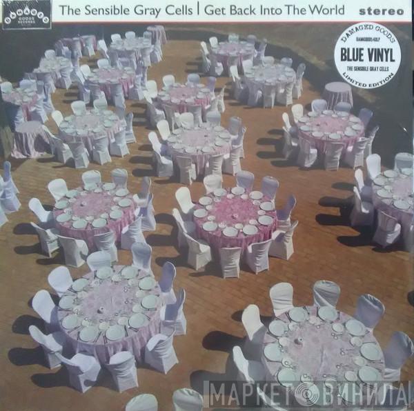 The Sensible Gray Cells - Get Back Into The World