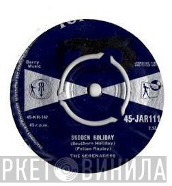 The Serenaders  - Sudden Holiday (Southern Holiday)