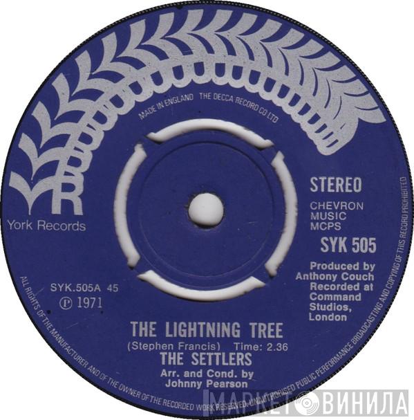  The Settlers  - The Lightning Tree
