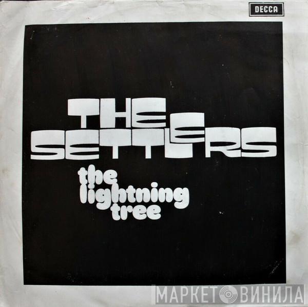  The Settlers  - The Lightning Tree