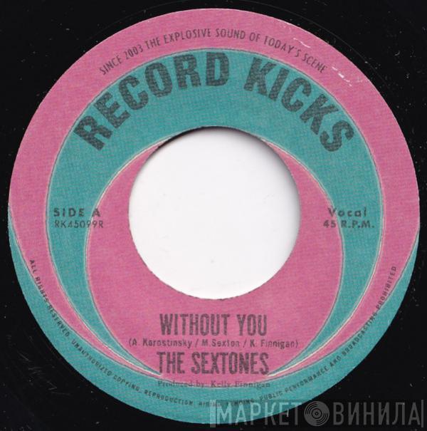 The Sextones - Without You