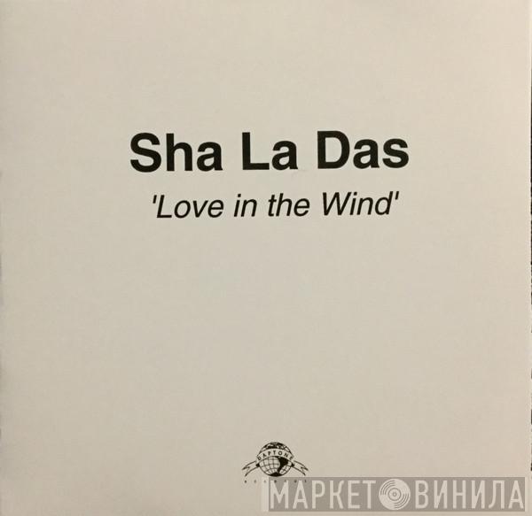  The Sha La Das  - Love In The Wind