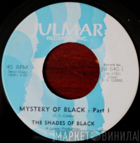  The Shades Of Black  - Mystery Of Black