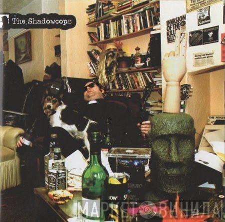 The Shadowcops - A Big Pot Of Hot