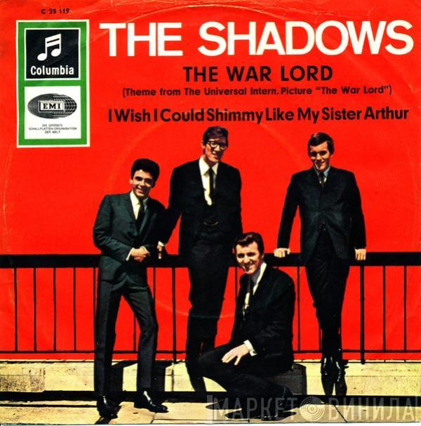  The Shadows  - The War Lord / I Wish I Could Shimmy Like My Sister Arthur