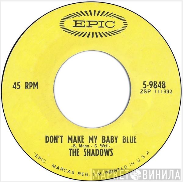  The Shadows  - Don't Make My Baby Blue