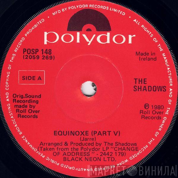 The Shadows - Equinoxe (Part V)