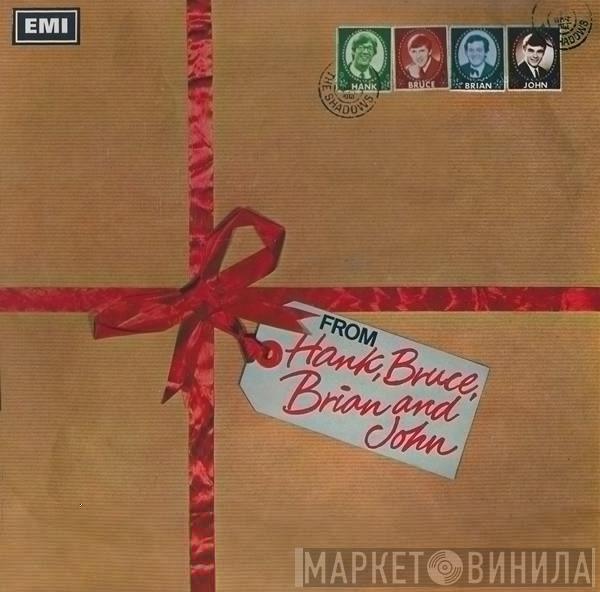  The Shadows  - From Hank, Bruce, Brian & John