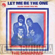  The Shadows  - Let Me Be The One